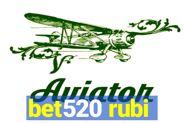 bet520 rubi